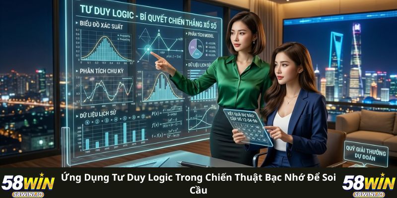 Ứng dụng tư duy logic trong chiến thuật bạc nhớ để soi cầu